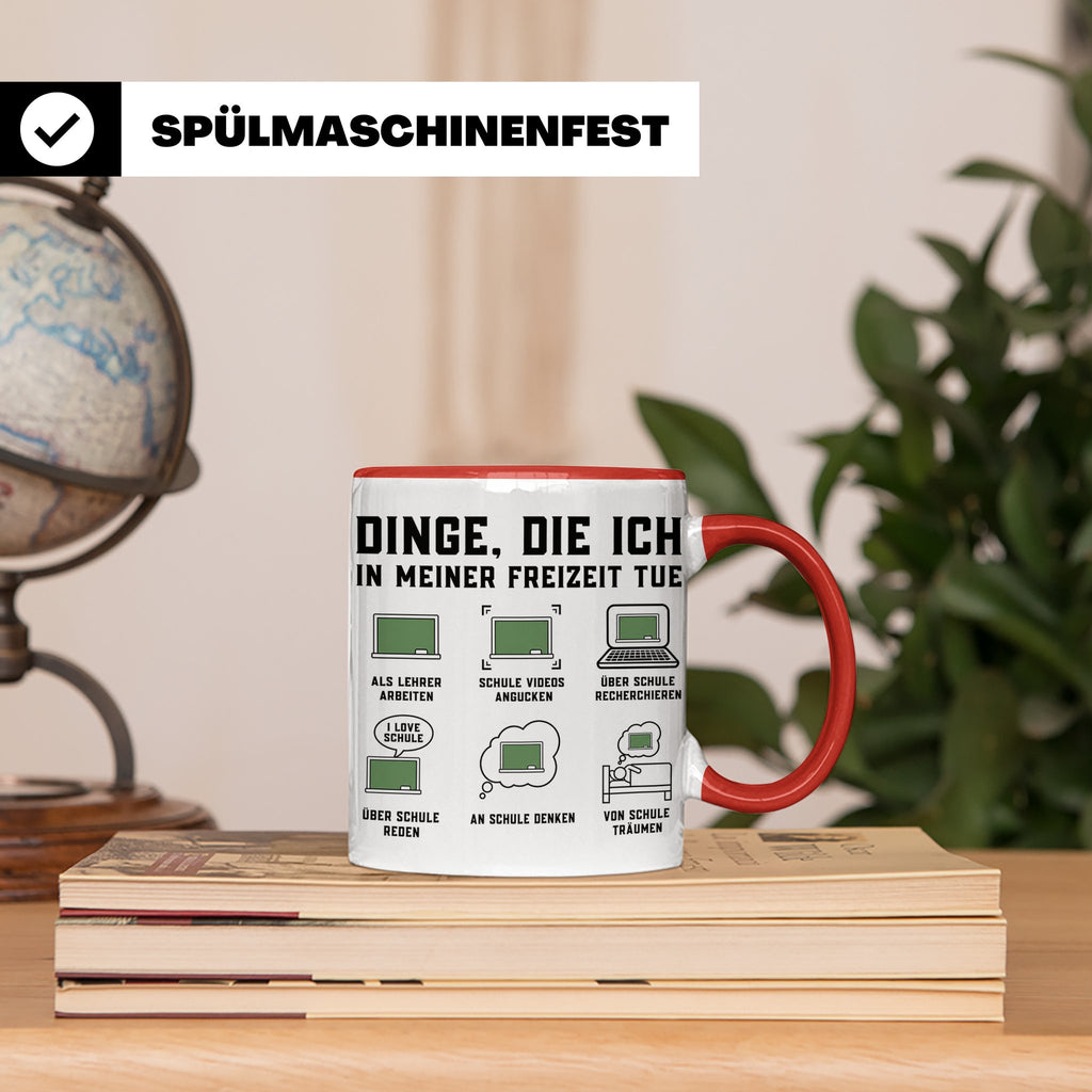 Lehrer Tasse Dinge die ich in meiner Freizeit tue lustig Spr – Rot [farbe:rot]