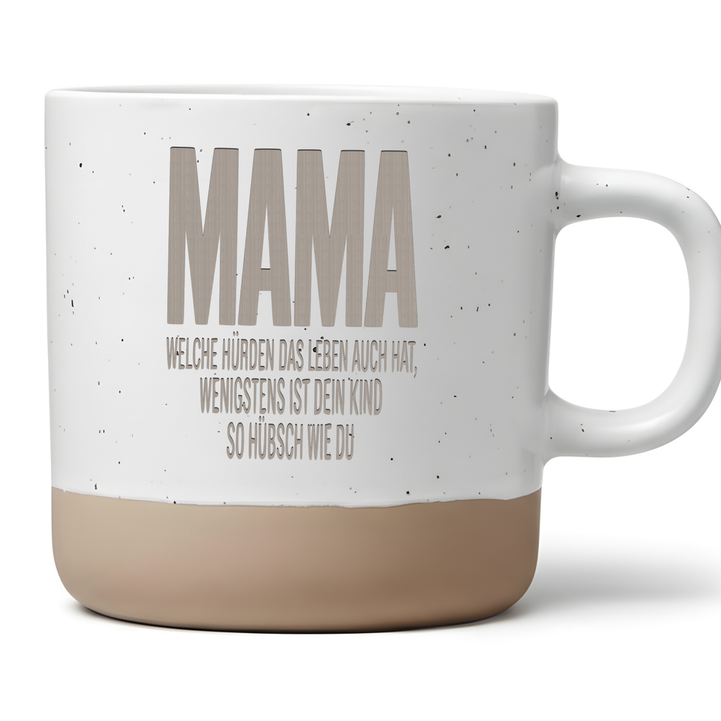 Lustige Mama Tasse Geschenk Muttertag Becher mit Spruch Wenigstens ist dein Kind so hübsch wie du Kaffeetasse Geburtstag Mama Geschenkidee