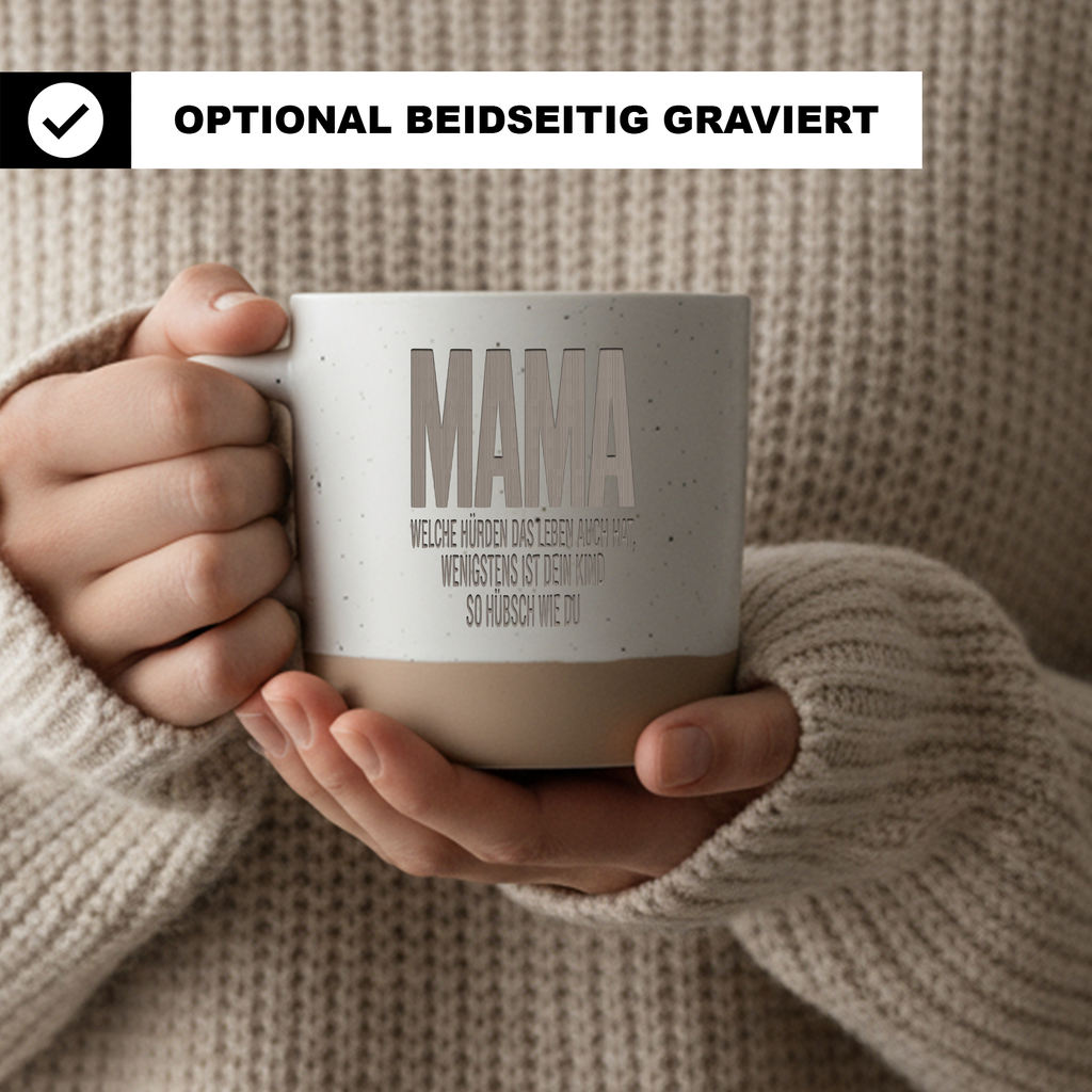 Lustige Mama Tasse Geschenk Muttertag Becher mit Spruch Wenigstens ist dein Kind so hübsch wie du Kaffeetasse Geburtstag Mama Geschenkidee