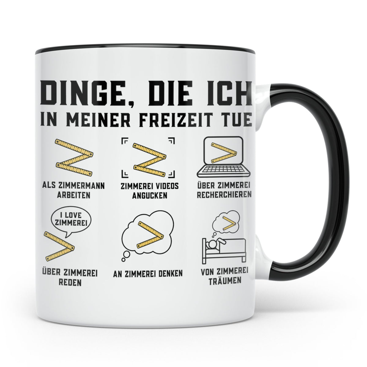 Zimmermann Tasse lustig Spruch Dinge die ich in meiner Freiz – Schwarz [farbe:schwarz]