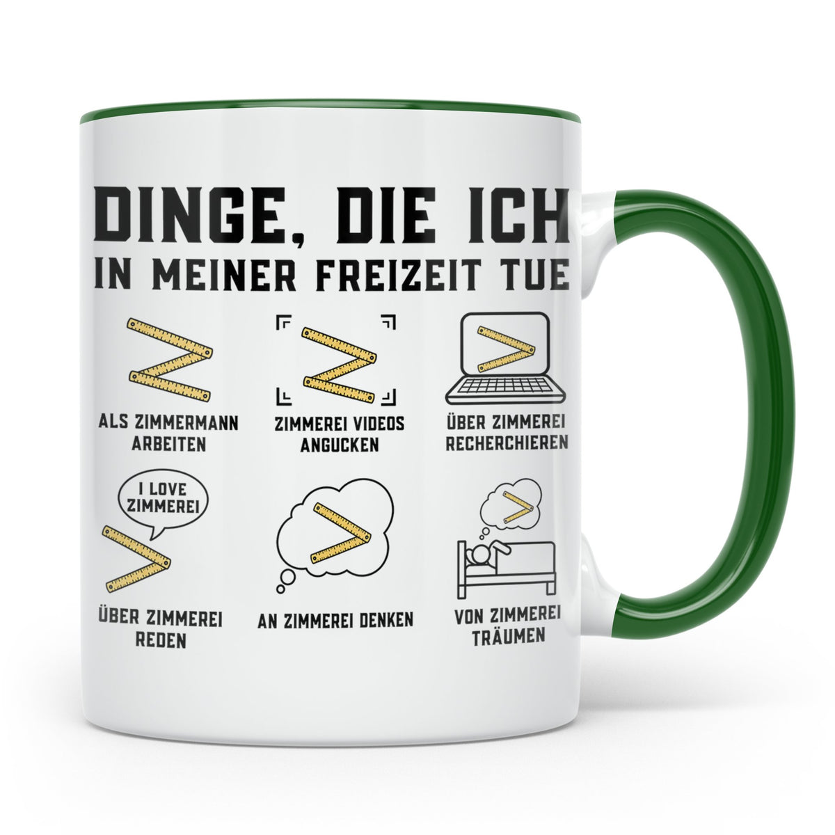 Zimmermann Tasse lustig Spruch Dinge die ich in meiner Freiz – Grün [farbe:grün]