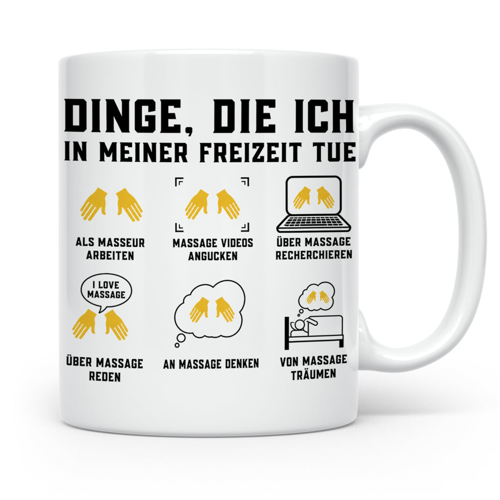 Masseur Tasse mit Spruch Dinge die ich in meiner Freizeit tu – Weiß [farbe:weiß]