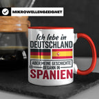 Spanier in Deutschland Tasse mit Spruch & Flagge. Geschenk f – Rot [farbe:rot]