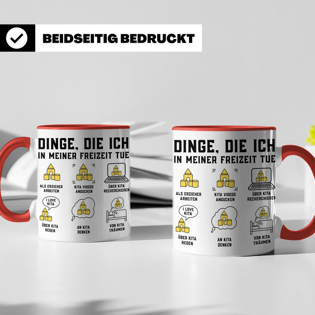 Erzieher Tasse mit Spruch Dinge die ich in meiner Freizeit t – Rot [farbe:rot]