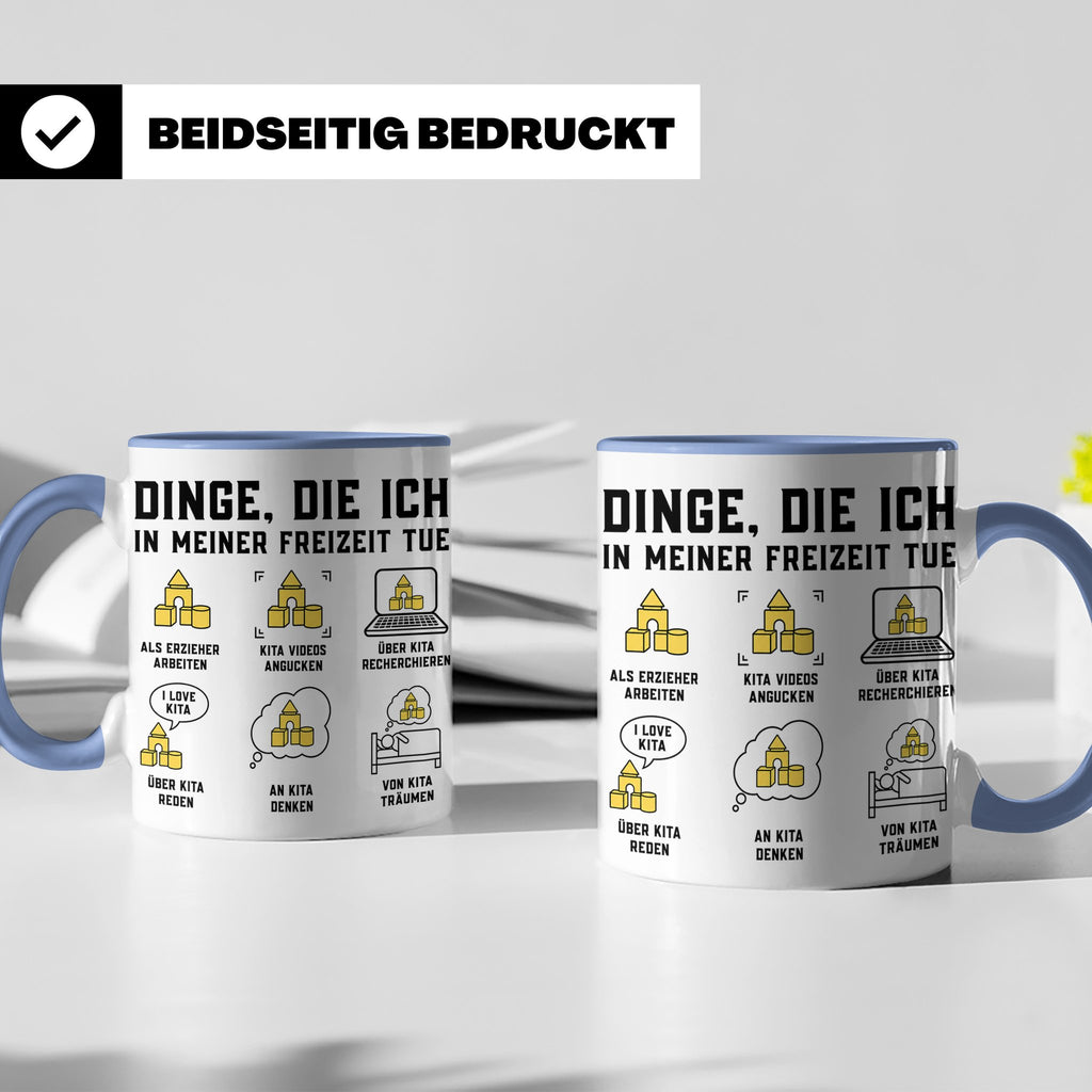Erzieher Tasse mit Spruch Dinge die ich in meiner Freizeit t – Blau [farbe:blau]