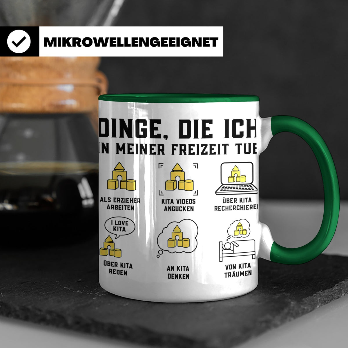 Erzieher Tasse mit Spruch Dinge die ich in meiner Freizeit t – Grün [farbe:grün]