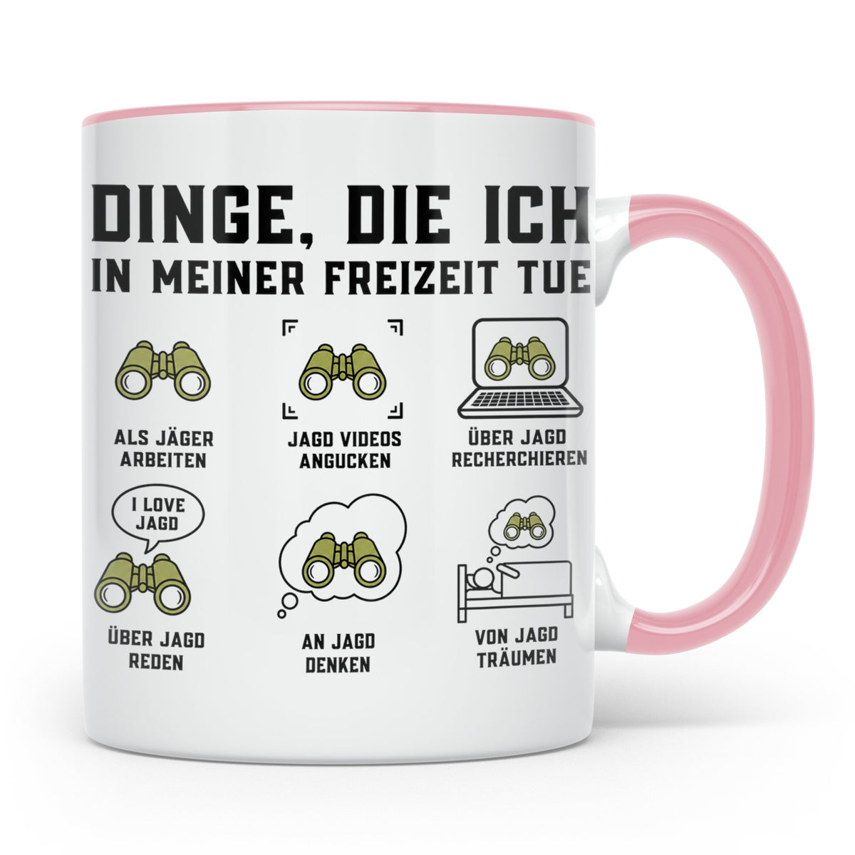 Jäger Tasse "Dinge die ich in meiner Freizeit tue" Lustiges  – Rosa [farbe:rosa]