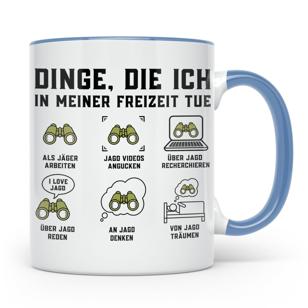 Jäger Tasse "Dinge die ich in meiner Freizeit tue" Lustiges  – Blau [farbe:blau]