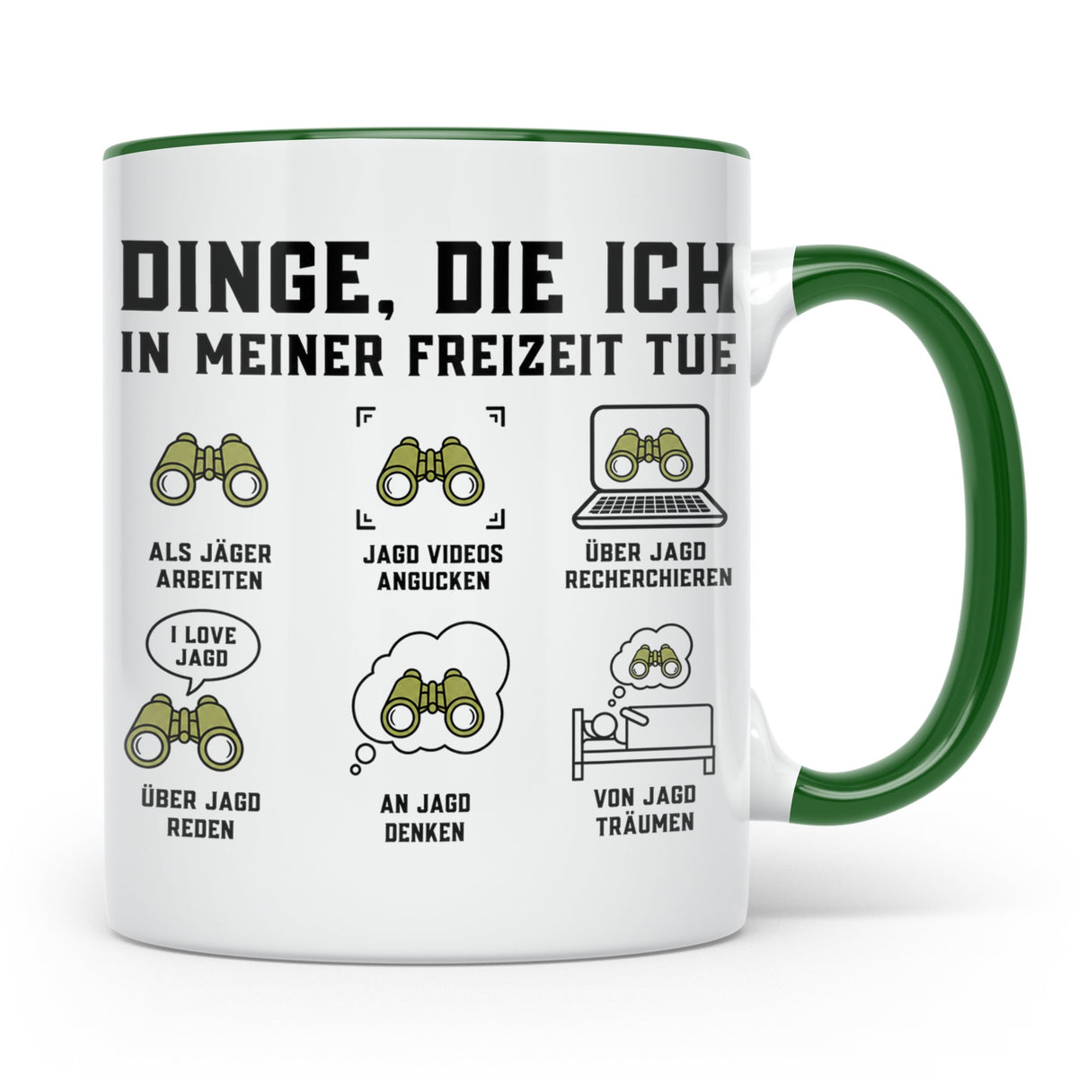 Jäger Tasse "Dinge die ich in meiner Freizeit tue" Lustiges  – Grün [farbe:grün]