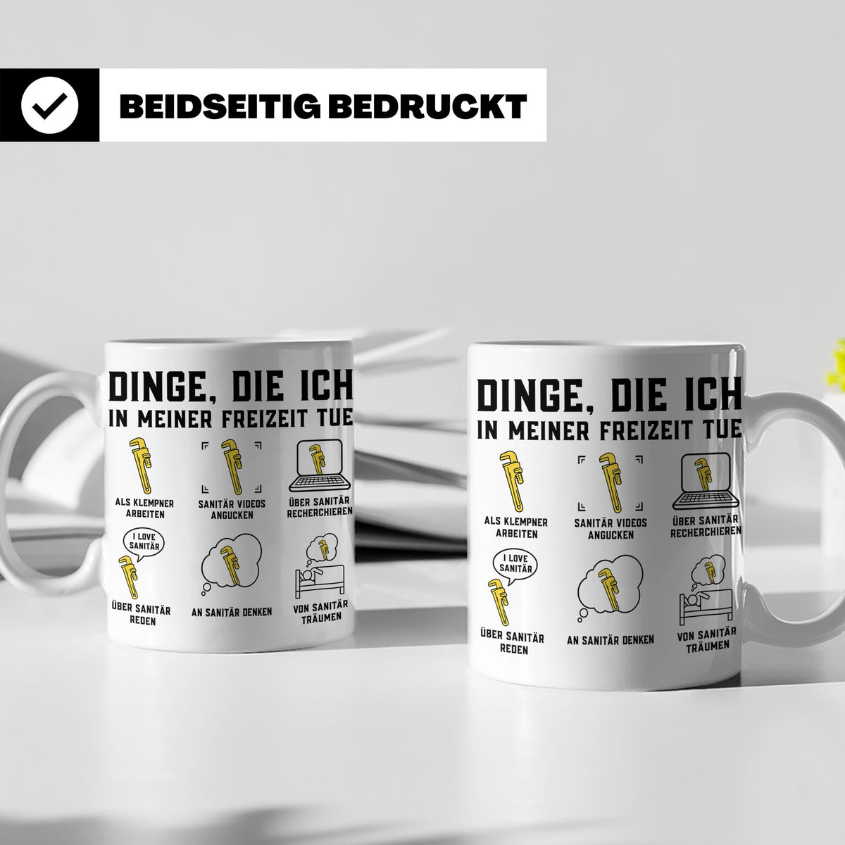 Klempner Tasse lustig Dinge die ich tue Sanitär Installateur – Weiß [farbe:weiß]