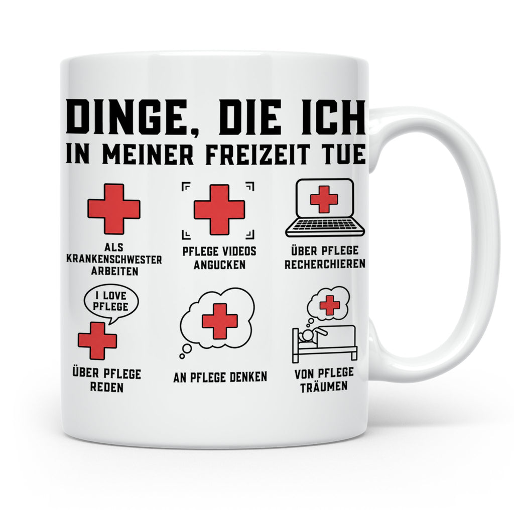 Krankenschwester Tasse lustig Dinge die ich tue Geschenk für – Weiß [farbe:weiß]