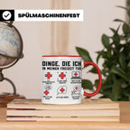 Krankenschwester Tasse lustig Dinge die ich tue Geschenk für – Rot [farbe:rot]