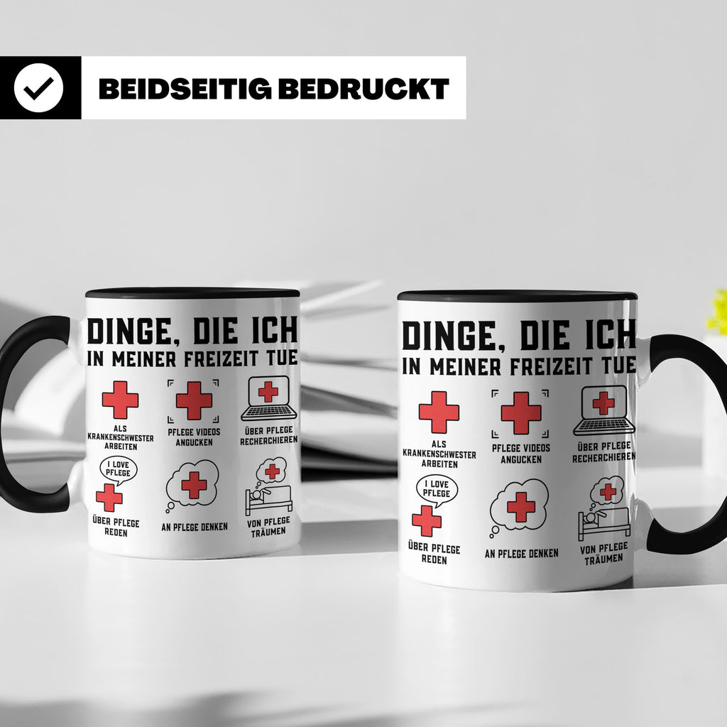 Krankenschwester Tasse lustig Dinge die ich tue Geschenk für – Schwarz [farbe:schwarz]