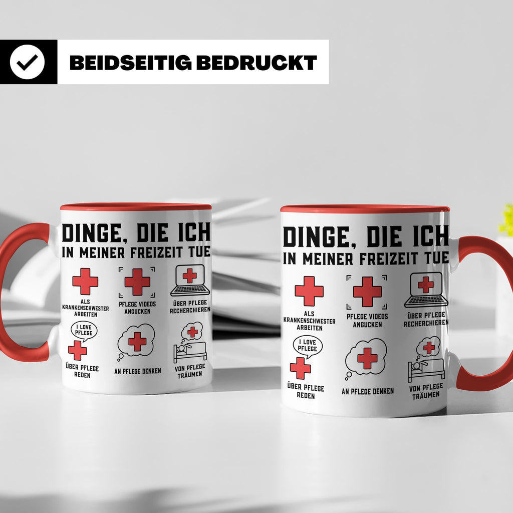 Krankenschwester Tasse lustig Dinge die ich tue Geschenk für – Rot [farbe:rot]