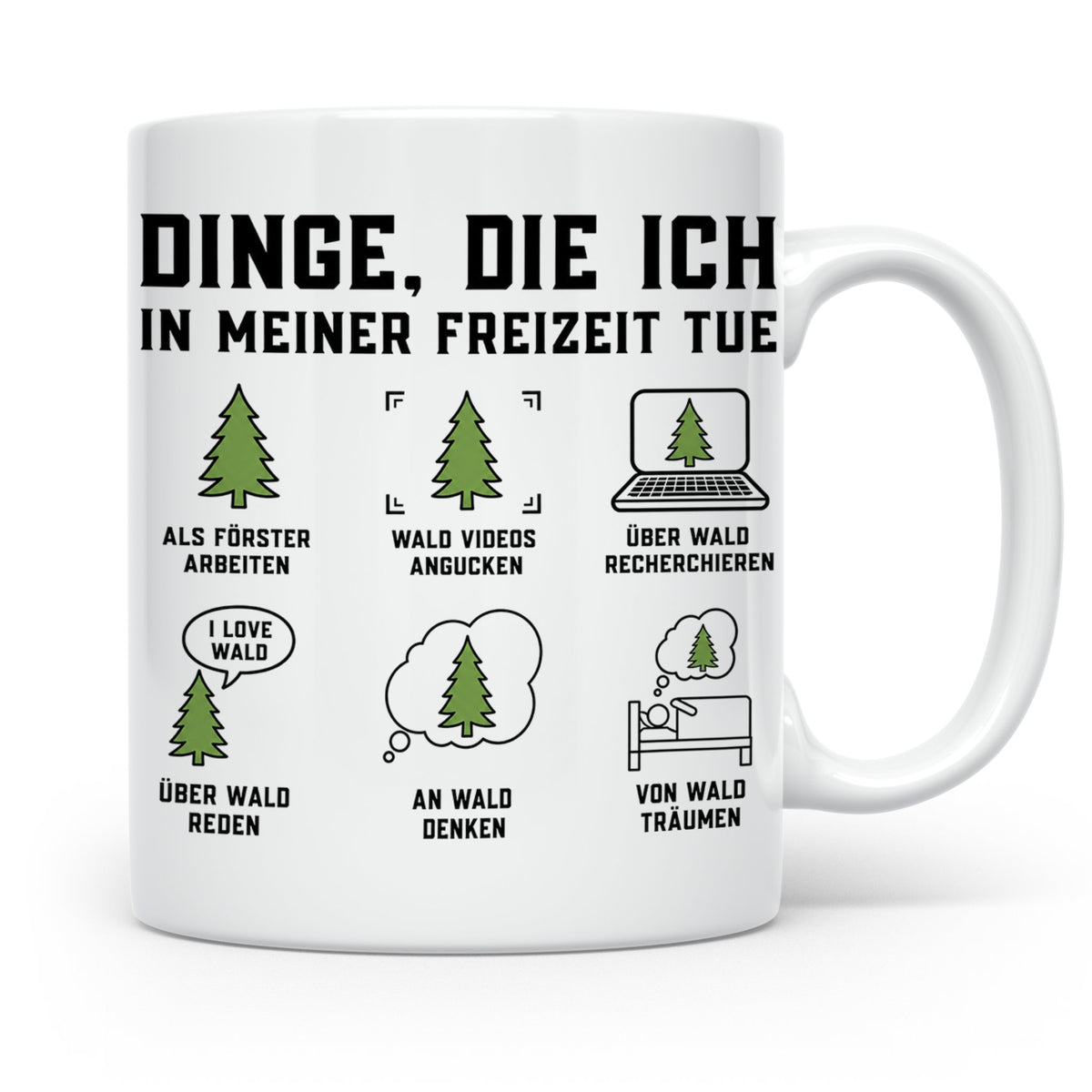 Förster Tasse mit Spruch Dinge die ich in meiner Freizeit tu – Weiß [farbe:weiß]