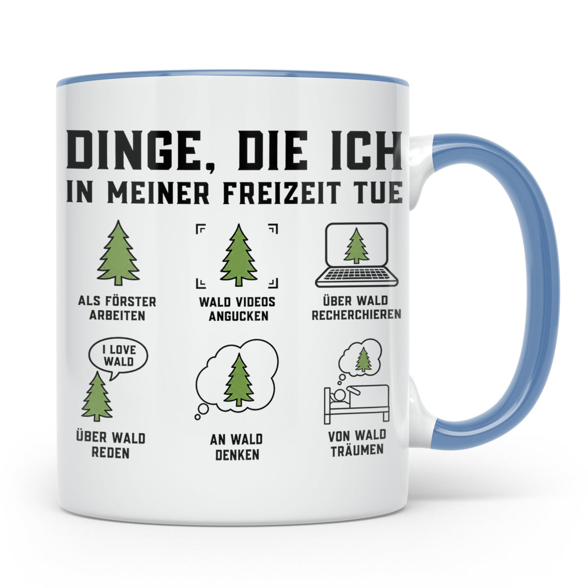 Förster Tasse mit Spruch Dinge die ich in meiner Freizeit tu – Blau [farbe:blau]
