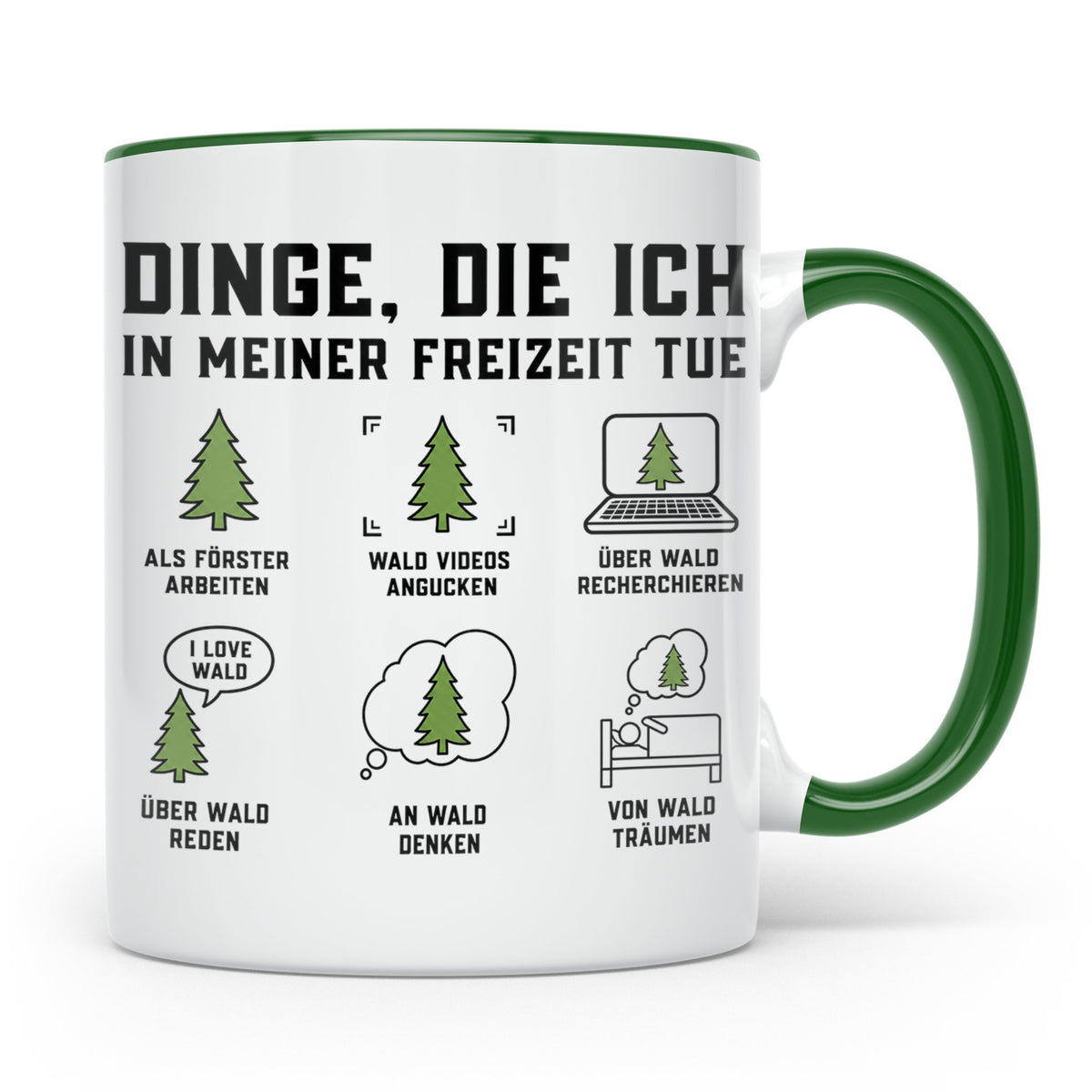 Förster Tasse mit Spruch Dinge die ich in meiner Freizeit tu – Grün [farbe:grün]