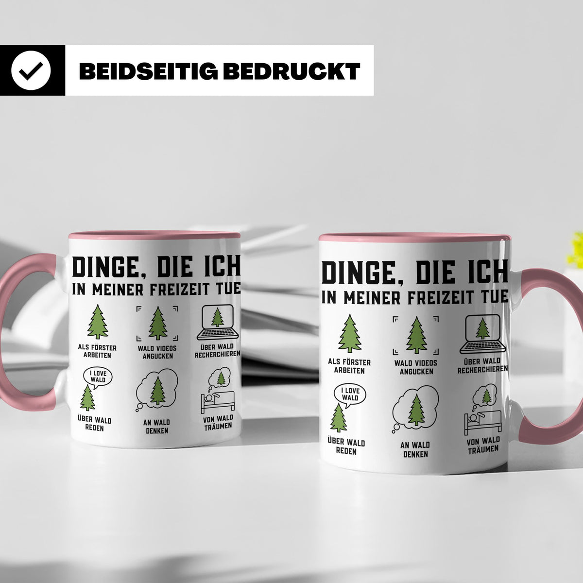 Förster Tasse mit Spruch Dinge die ich in meiner Freizeit tu – Rosa [farbe:rosa]