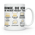 Programmierer Tasse lustig Dinge die ich in meiner Freizeit  – Weiß [farbe:weiß]