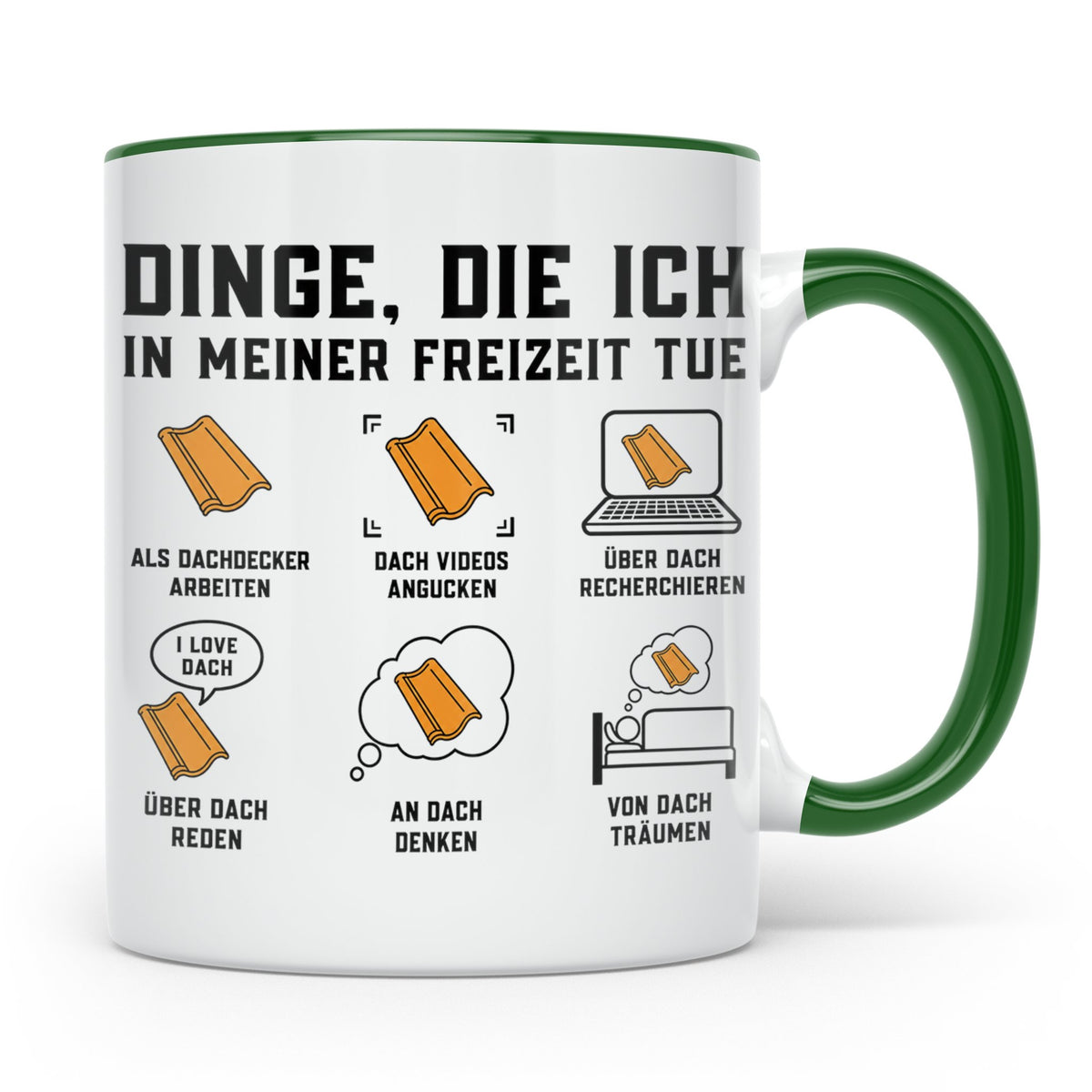 Dachdecker Tasse mit Spruch 'Dinge die ich in Freizeit tue', – Grün [farbe:grün]