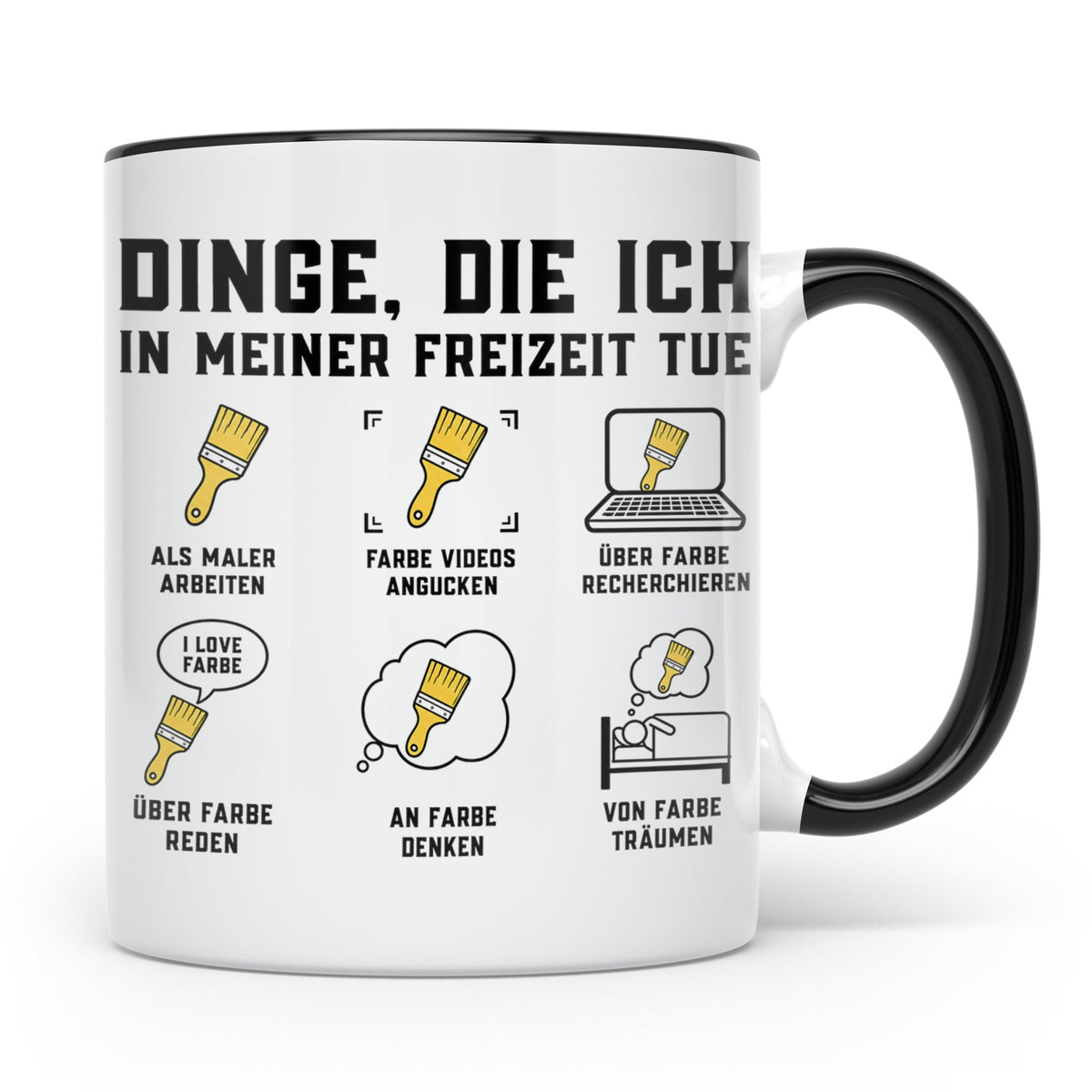 Maler Tasse mit Spruch Dinge die ich in meiner Freizeit tue  – Schwarz [farbe:schwarz]