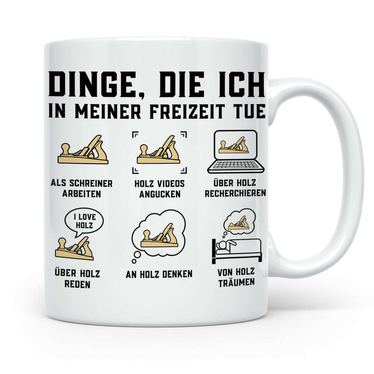 Schreiner Tasse mit Spruch 'Dinge die ich tue' für Tischler, – Weiß [farbe:weiß]
