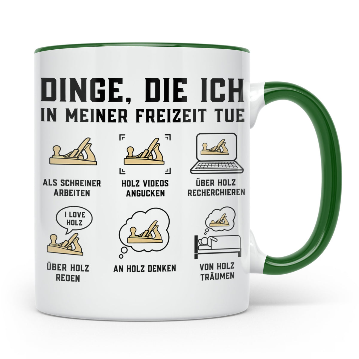 Schreiner Tasse mit Spruch 'Dinge die ich tue' für Tischler, – Grün [farbe:grün]