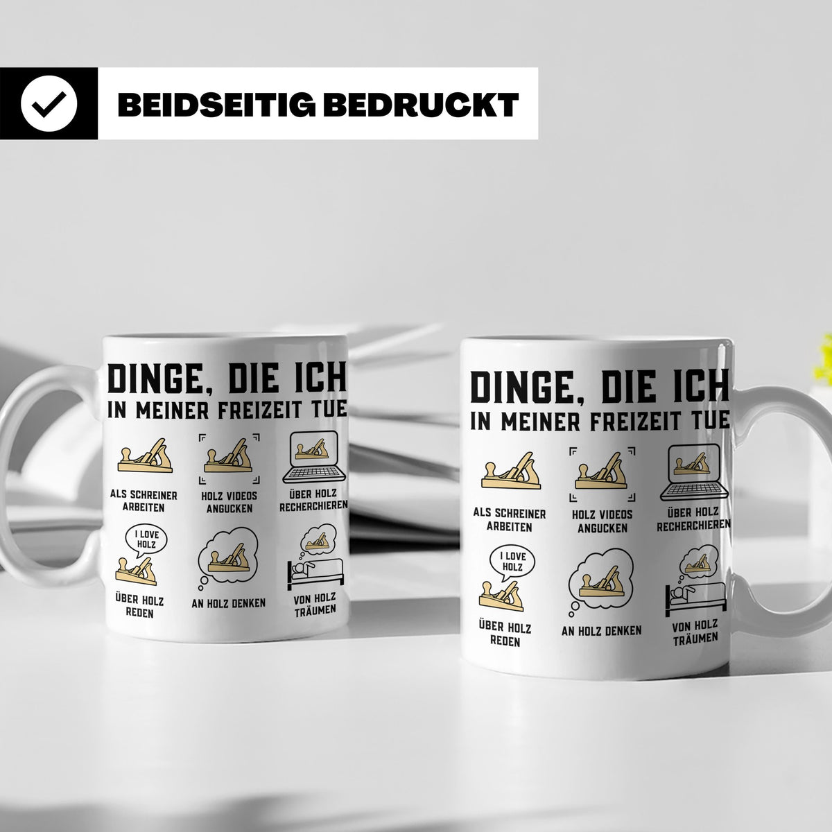 Schreiner Tasse mit Spruch 'Dinge die ich tue' für Tischler, – Weiß [farbe:weiß]