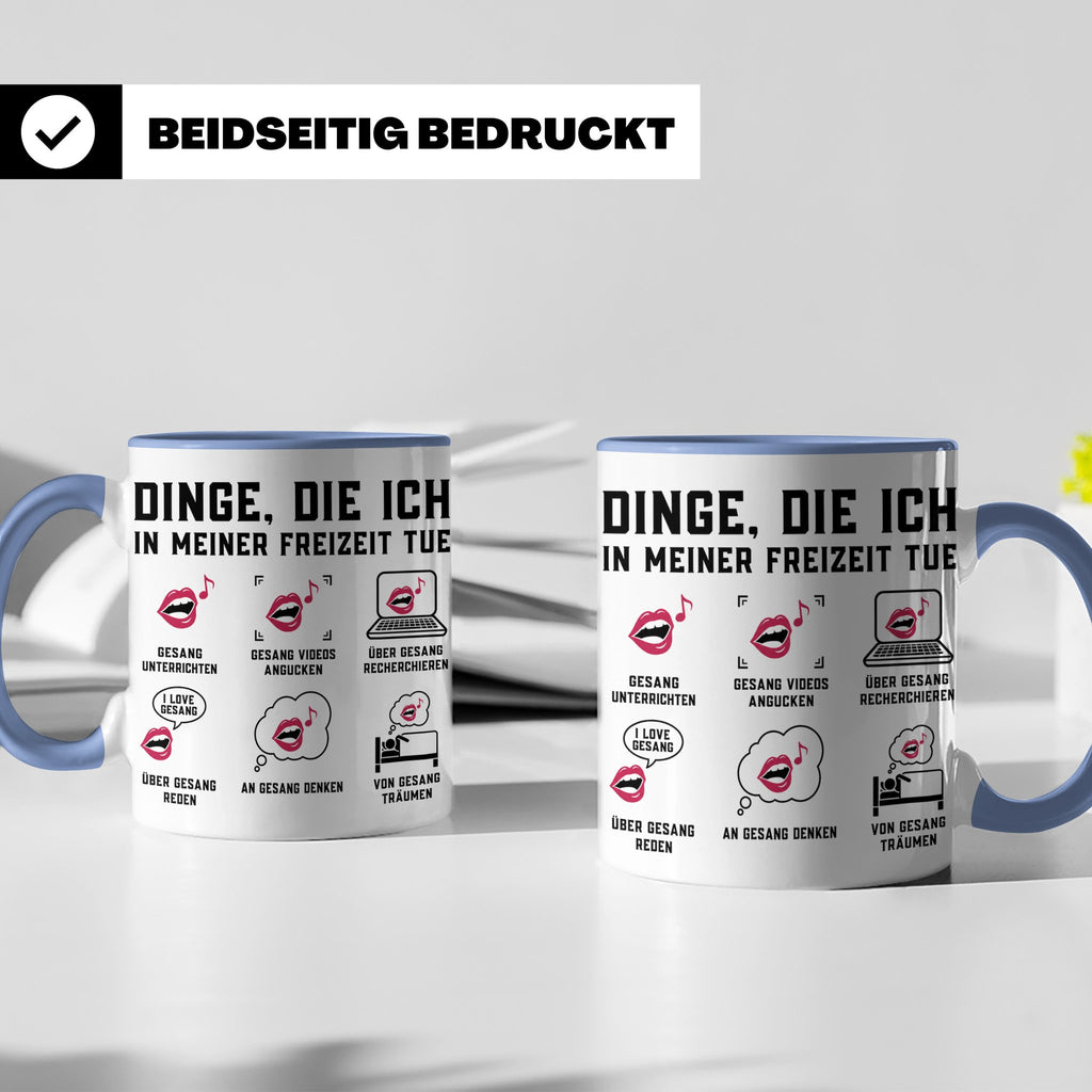 Gesangslehrer Tasse Spruch 'Dinge die ich tue' Vocal Coach G – Blau [farbe:blau]