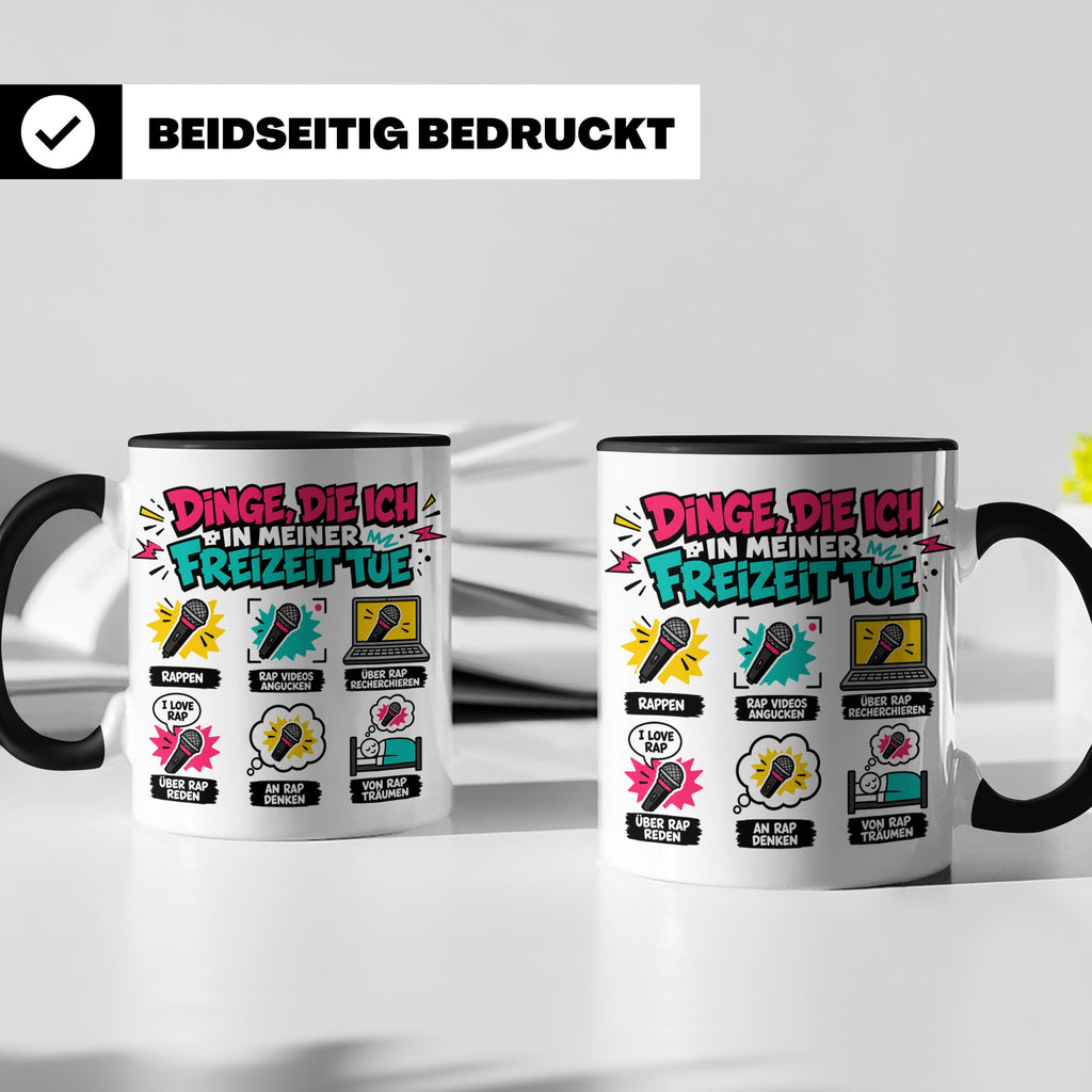 Rapper Tasse mit Spruch Dinge die ich tue | lustige Hip Hop  – Schwarz [farbe:schwarz]