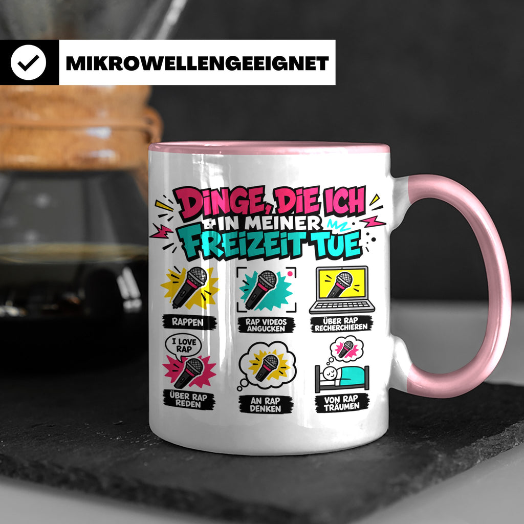Rapper Tasse mit Spruch Dinge die ich tue | lustige Hip Hop  – Rosa [farbe:rosa]