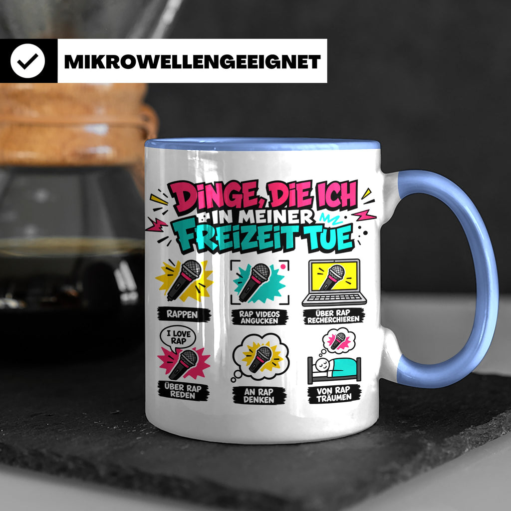 Rapper Tasse mit Spruch Dinge die ich tue | lustige Hip Hop  – Blau [farbe:blau]