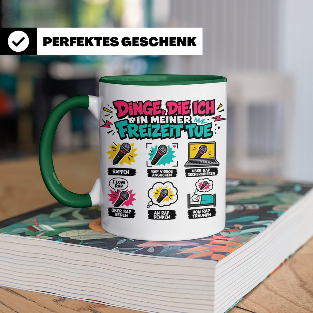 Rapper Tasse mit Spruch Dinge die ich tue | lustige Hip Hop  – Grün [farbe:grün]