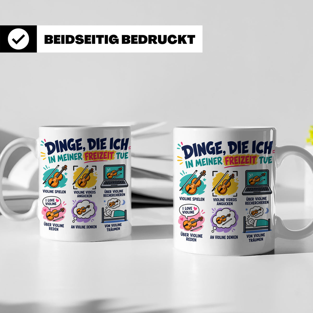 Violine Tasse mit Spruch Dinge die ich in meiner Freizeit tu – Weiß [farbe:weiß]