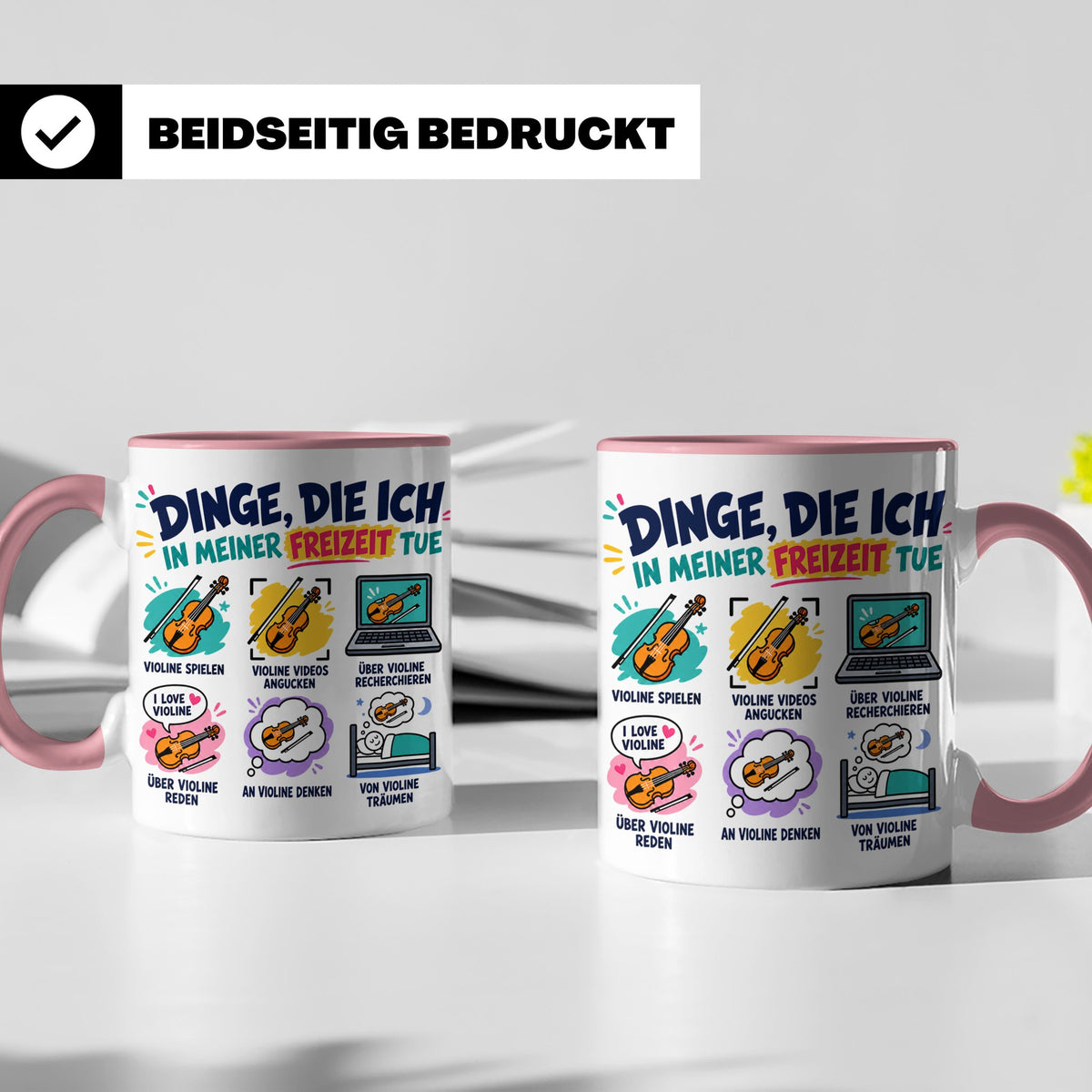 Violine Tasse mit Spruch Dinge die ich in meiner Freizeit tu – Rosa [farbe:rosa]