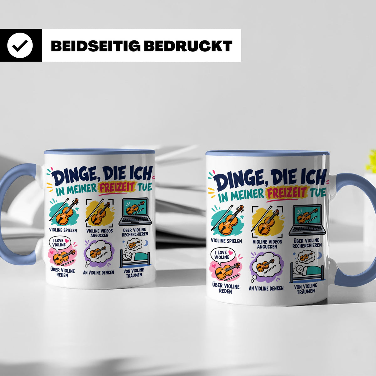 Violine Tasse mit Spruch Dinge die ich in meiner Freizeit tu – Blau [farbe:blau]