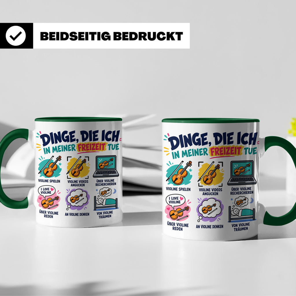 Violine Tasse mit Spruch Dinge die ich in meiner Freizeit tu – Grün [farbe:grün]