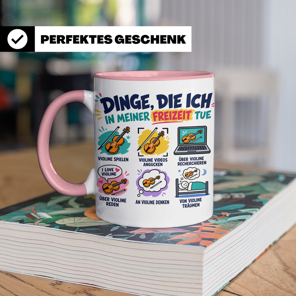 Violine Tasse mit Spruch Dinge die ich in meiner Freizeit tu – Rosa [farbe:rosa]