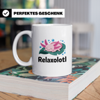 Axolotl Tasse Relaxolotl - Entspannung für Aquarien Liebhabe – Weiß [farbe:weiß]