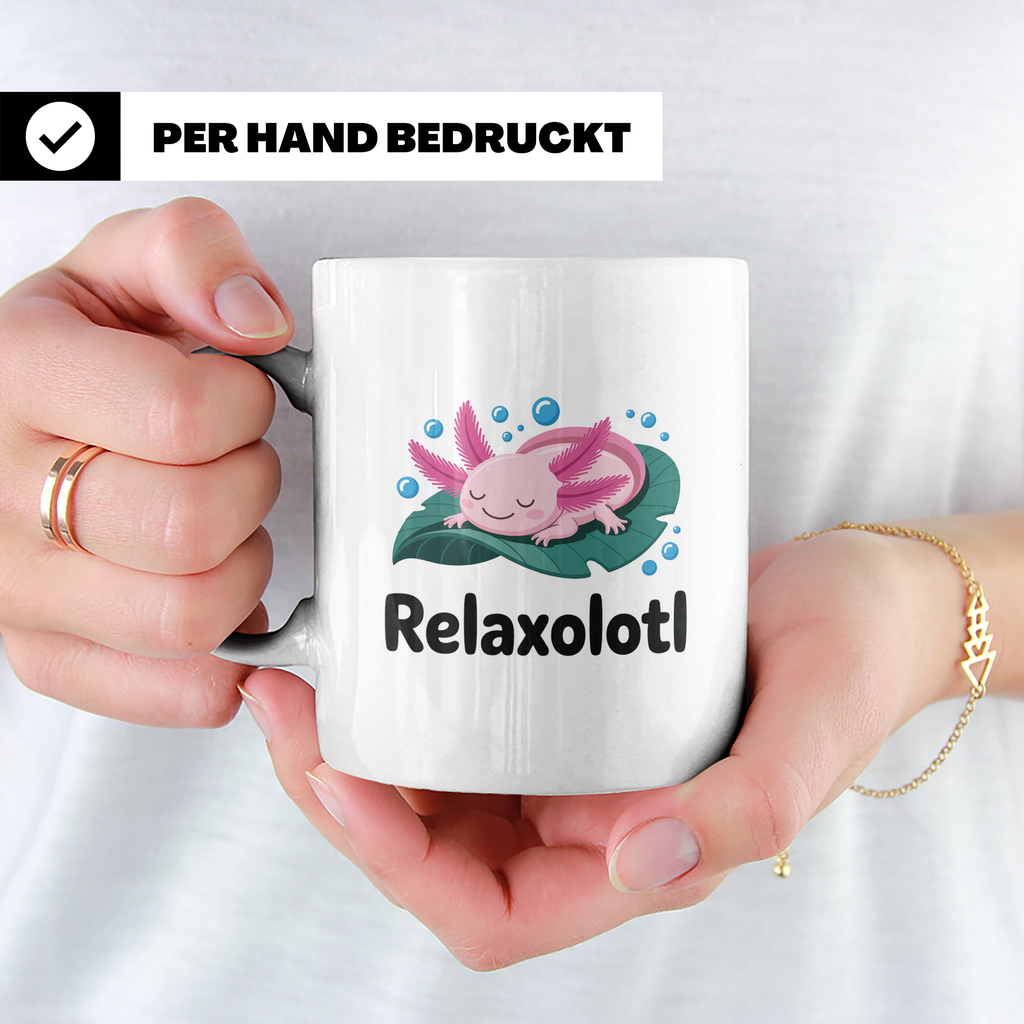 Axolotl Tasse Relaxolotl - Entspannung für Aquarien Liebhabe – Weiß [farbe:weiß]