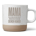 Mama Tasse Lustig Spruch Geschenk für Mama zum Muttertag Geburtstag Kaffeetasse Mutter Humor Geschenkidee Weihnachten Frauen