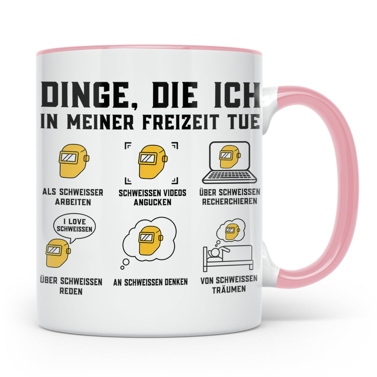 Schweißer Tasse mit Spruch Dinge die ich tue lustiges Gesche – Rosa [farbe:rosa]