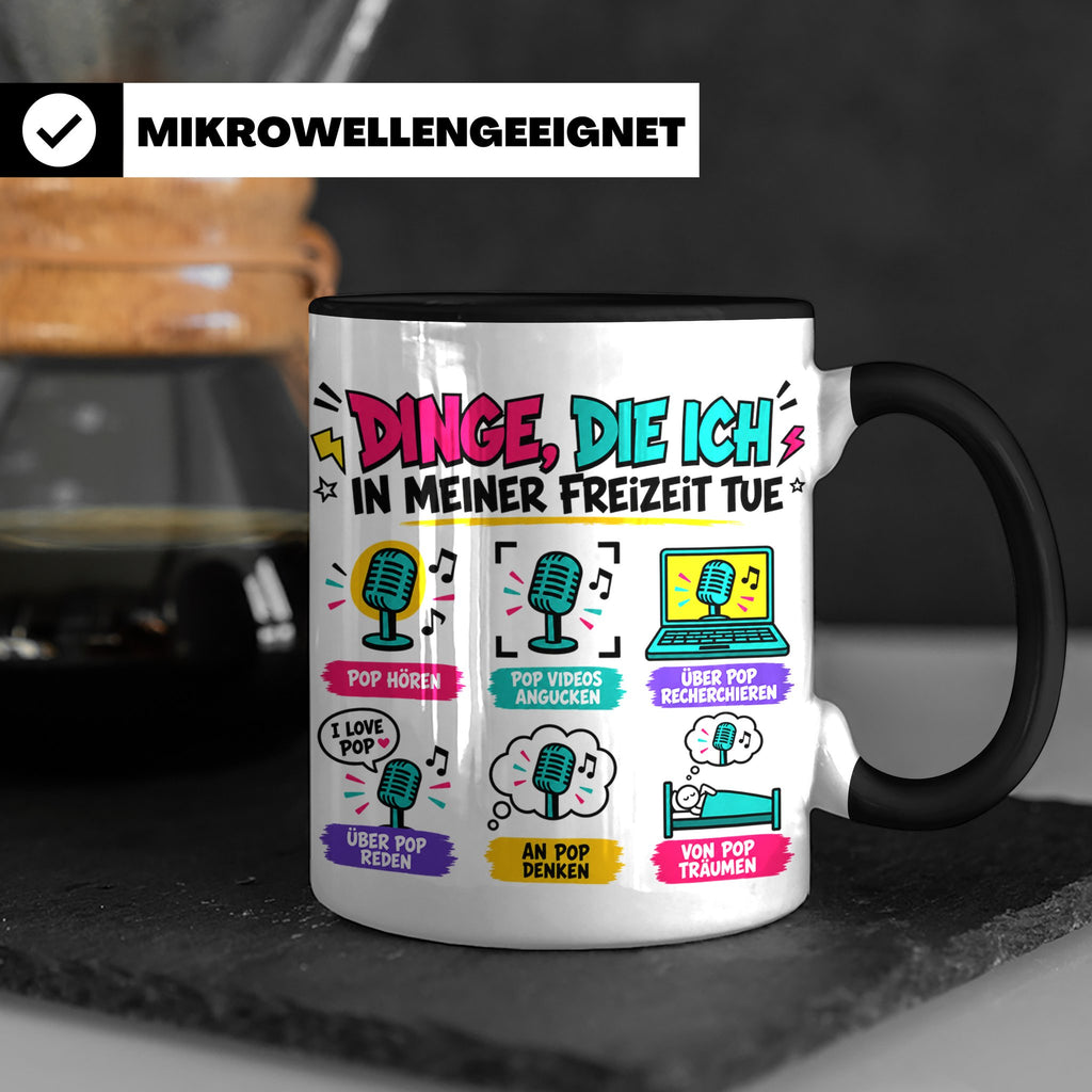 Pop Musik Fan Tasse mit Spruch "Dinge die ich in meiner Frei – Schwarz [farbe:schwarz]