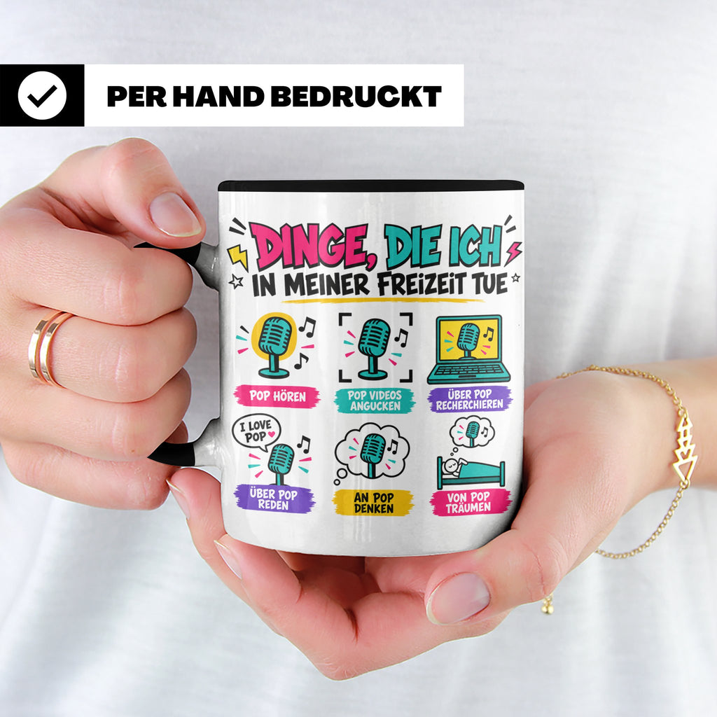 Pop Musik Fan Tasse mit Spruch "Dinge die ich in meiner Frei – Schwarz [farbe:schwarz]
