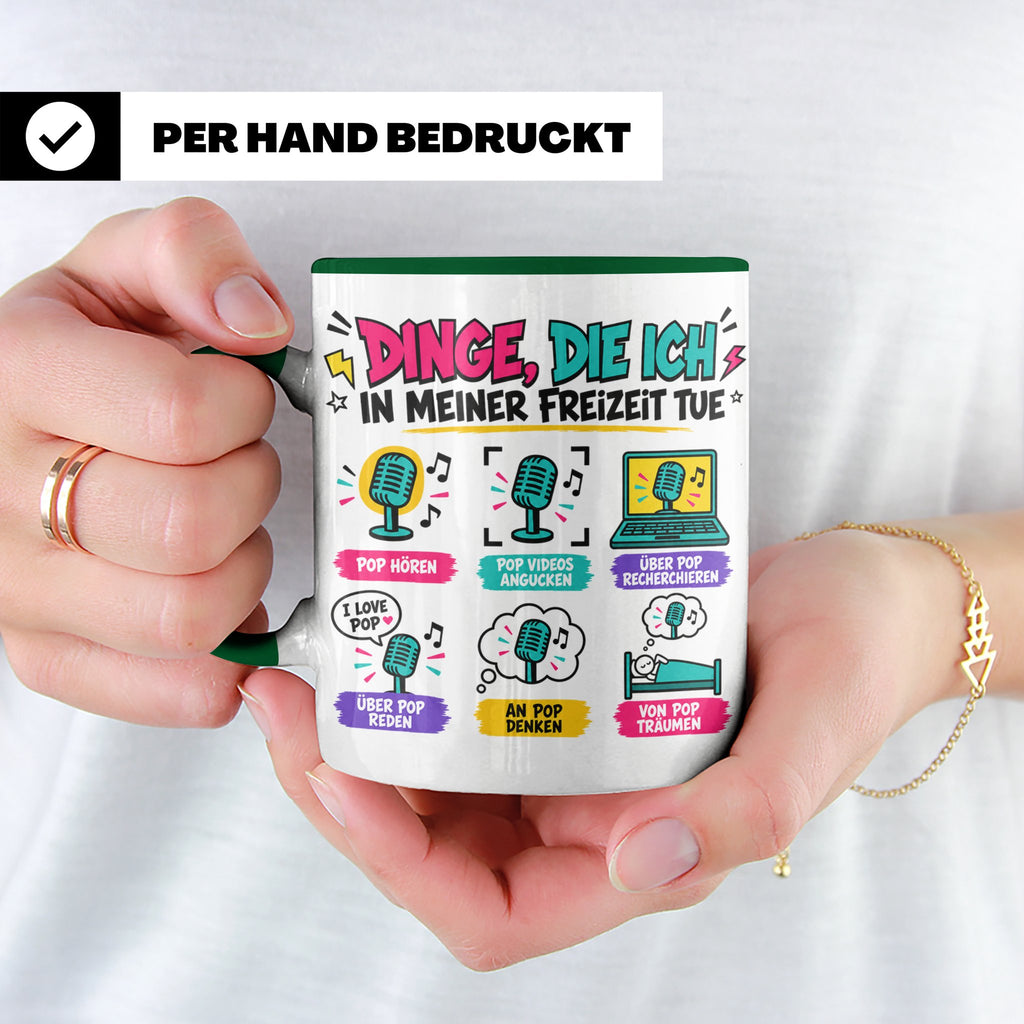 Pop Musik Fan Tasse mit Spruch "Dinge die ich in meiner Frei – Grün [farbe:grün]