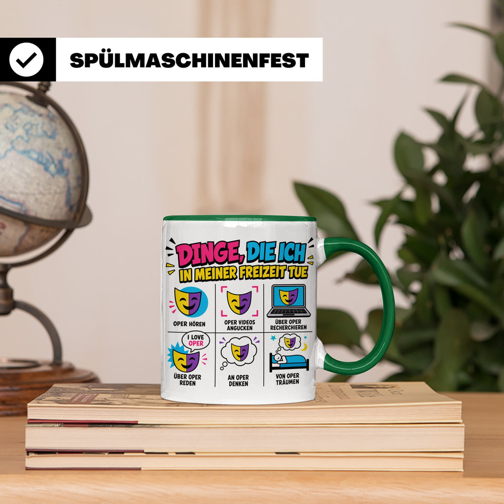 Oper Tasse lustig Dinge die ich tue Geschenk für Opernliebha – Grün [farbe:grün]