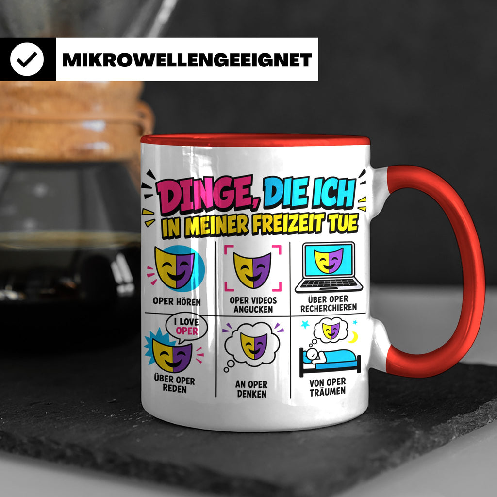 Oper Tasse lustig Dinge die ich tue Geschenk für Opernliebha – Rot [farbe:rot]