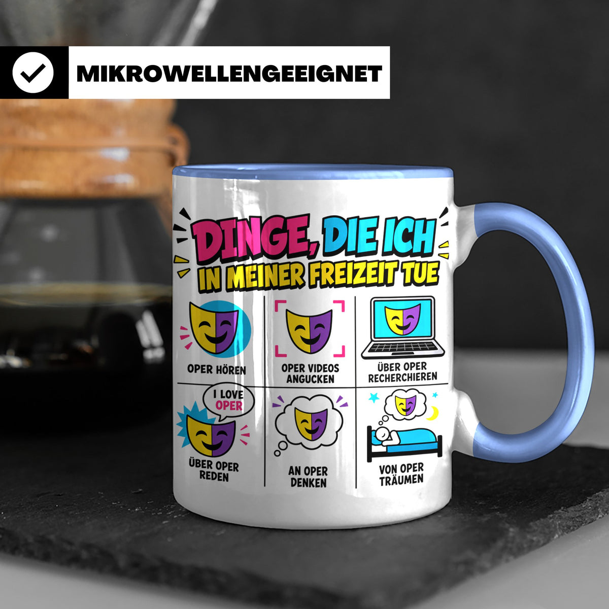 Oper Tasse lustig Dinge die ich tue Geschenk für Opernliebha – Blau [farbe:blau]