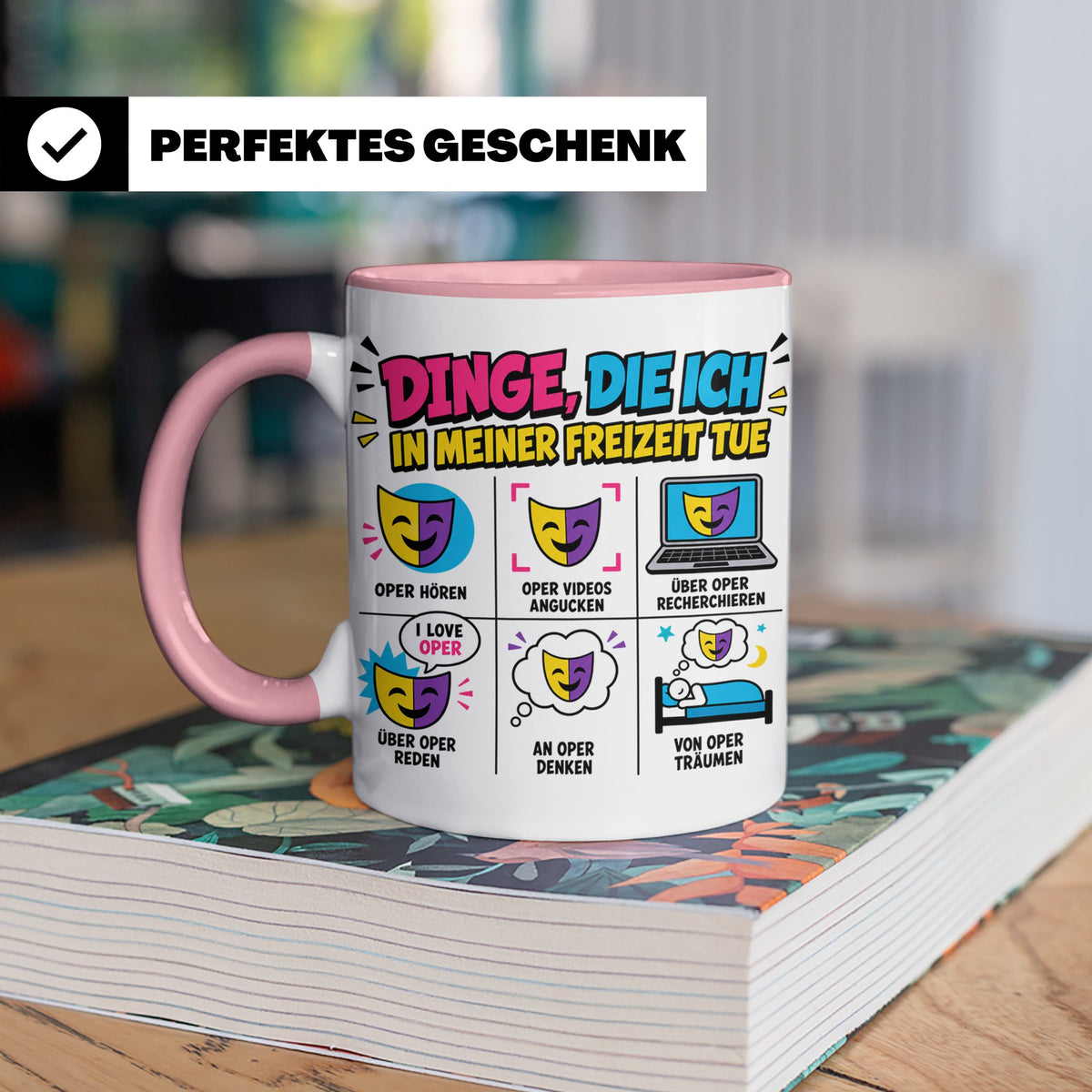 Oper Tasse lustig Dinge die ich tue Geschenk für Opernliebha – Rosa [farbe:rosa]