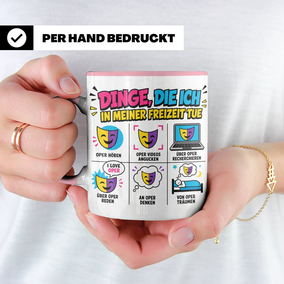 Oper Tasse lustig Dinge die ich tue Geschenk für Opernliebha – Rosa [farbe:rosa]